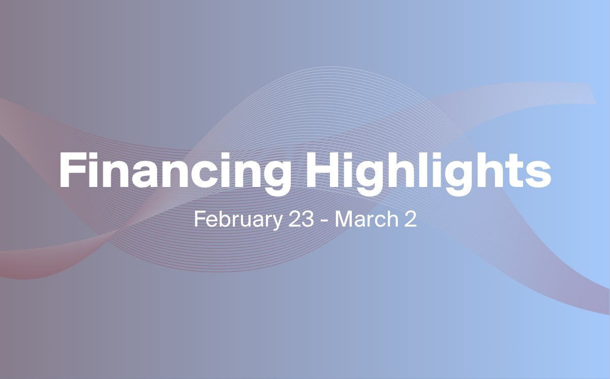 2 Non-Brokered Financings to Know About This Week (Feb. 23 - March 2)